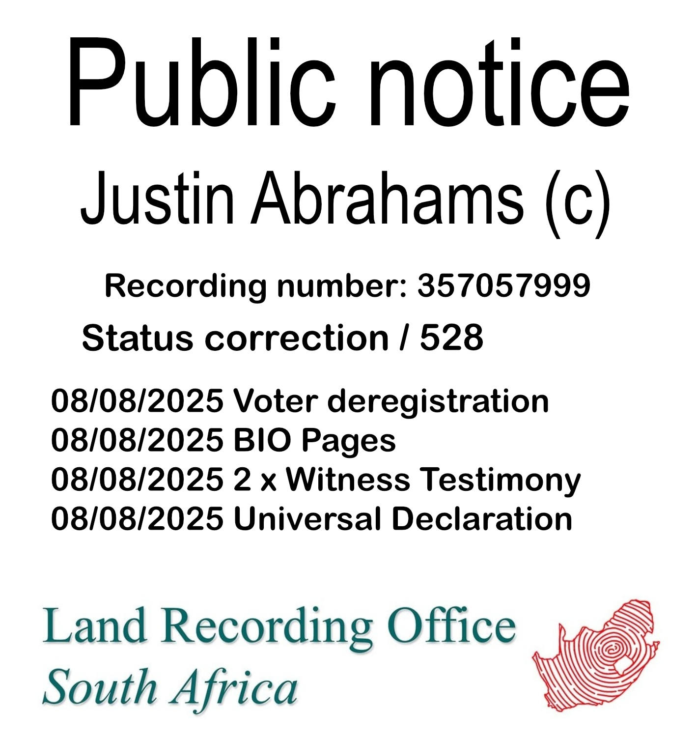 Public notice Justin Abrahams (c) Recording number 357057999